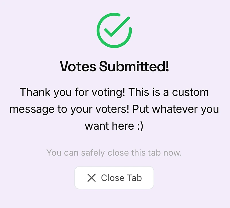The voter-facing confirmation screen after submitting votes, showing a custom thank-you message